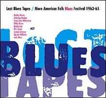 Lost Blues Tapes/More American Folk Blues Festival 1963 - 1965