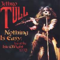 Nothing is easy: Live at the Isle of Wight 1970