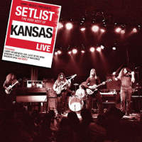 Setlist - The Very Best Of Kansas Live