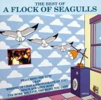 The Best Of A Flock Of Seagulls