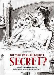 Die gr&ouml;&szlig;ten Geheimnisse, Mythen und Ger&uuml;chte der Rockwelt