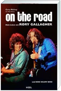On The Road - Mein Leben mit Rory Gallagher und Nine Below Zero