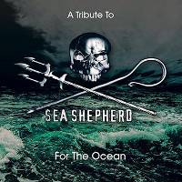 For The Ocean - A Tribute To Sea Shepard