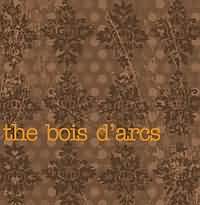 The Bois D'Arcs