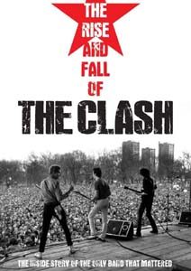 The Rise And Fall Of The Clash