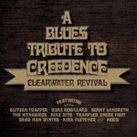 A Blues Tribute TO Creedence Clearwater Revival