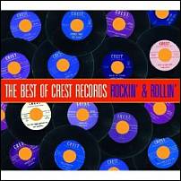 The Best Of Crest Records - Rockin' & Rollin'