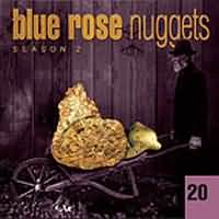 Blue Rose Nuggets Vol. 20