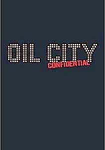 Oil City Confidential