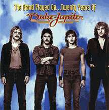 And The Band Played On...Twenty Years Of Duke Jupiter