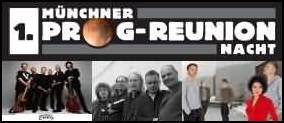 1. M&uuml;nchner Prog-Reunion-Nacht