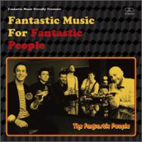 Fantastic Music For Fantastic People