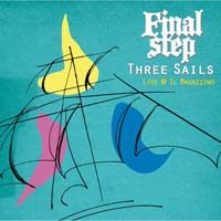 Three Sails - Live At Il Magazzino