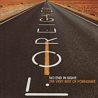 No End In Sight: The Very Best Of Foreigner