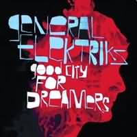 Good City For Dreamers