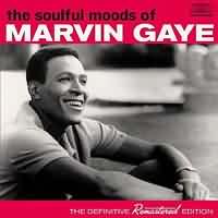 The Soulful Moods Of Marvin Gaye