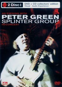 An Evening with Peter Green Splinter Group in Concert