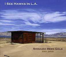 Shoulda Been Gold 2001-2009