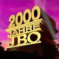 2000 Jahre J.B.O.
