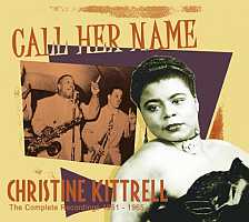 Call Her Name, The Complete Recordings 1951-1965