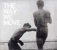 The Way We Move