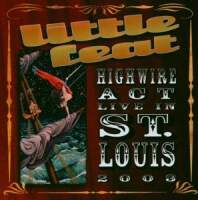 Highwire Act - Live in St. Louis 2003