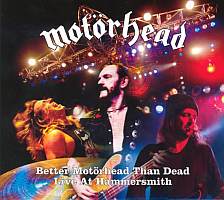 Better Mot&ouml;rhead Than Dead