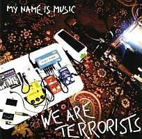 We Are Terrorists