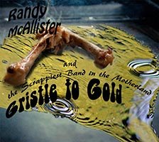 Gristle To Gold