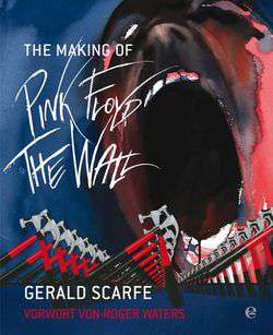 The Making Of Pink Floyd The Wall