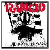 ... And Out Come The Wolves