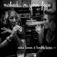 Naked ... In Your Face