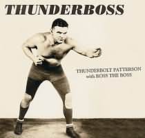 Thunderbolt Patterson With Ross The Boss