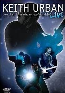 Love, Pain & The Whole Crazy World Tour