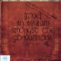 (Love) An Asylum Amongst The Convulsions