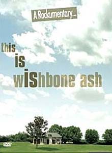 This Is Wishbone Ash - A Rockumentary