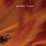 Burnt Belief / Emergent