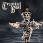 Crystal Ball/Deja Voodoo
