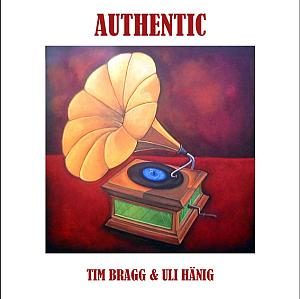 Tim Bragg & Uli Hänig-Authentic-CD-Review