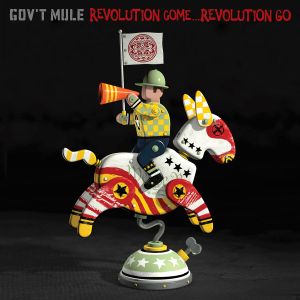 gov't mule-revolution come...revolution go