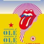 The Rolling Stones - Ole Ole Ole! A Trip Across Latin America - DVD-Review