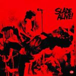 Slade - Slade Alive! - News