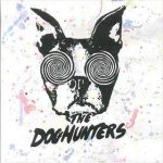 The DogHunters / The Shit Singles