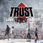 Trust - Live Hellfest 2017 - CD-Review