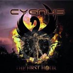 Cygnus / The First Hour