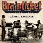 Brainticket - "Zürich/Lausanne" - News