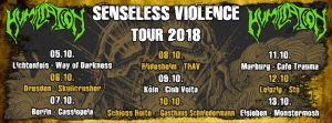 Humiliation Senseless Violence Tour 2018
