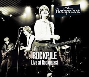 Rockpile - "Live At Rockpalast" - Doppel-LP & DVD-Review