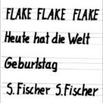 Flake / Heute hat die Welt Geburtstag