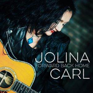 Jolina Carl / Forward Back Home
